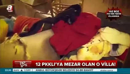 İşte PKK'lılara mezar olan o villa
