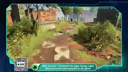 'Stay Human'- Produtora da saga 'Dying Light' abre concurso para sequência do game