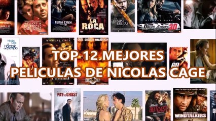 Las 12 Mejores Películas De NICOLAS CAGE TOP 12