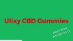 Ulixy CBD Gummies - Pain Relief Reviews, Results And Ingredients