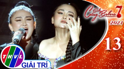 Solo cùng Bolero Mùa 7 - Tập 13: Nửa hồn thương đau - Hiền Anh