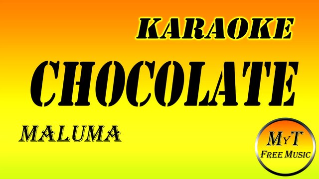 Karaoke - Chocolate - Maluma - Instrumental Lyrics Letra