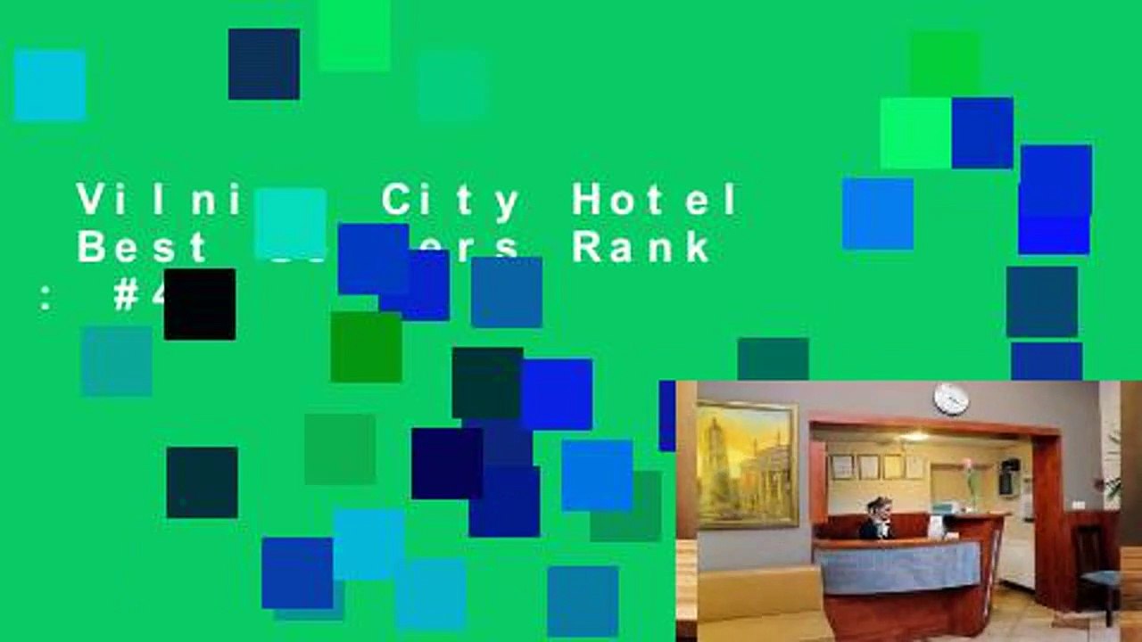 Vilnius City Hotel  Best Sellers Rank : #4