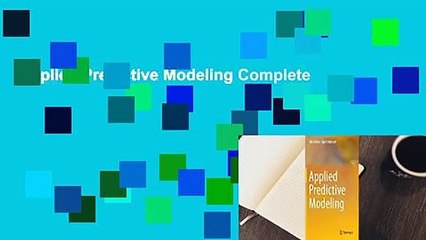 Applied Predictive Modeling Complete