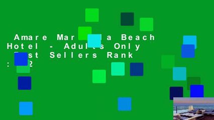 Amare Marbella Beach Hotel - Adults Only  Best Sellers Rank : #2