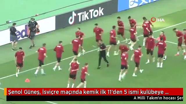 Şenol Güneş, İsviçre maçında kemik ilk 11'den 5 ismi kulübeye çekiyor