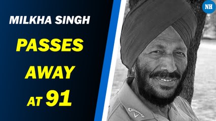 Legendary athlete Milkha Singh passes away at 91