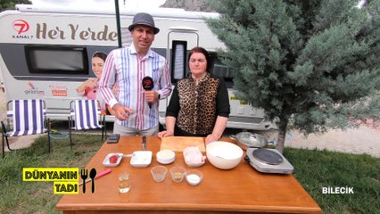 Dünyanın Tadı - Bilecik | 19 Haziran 2021