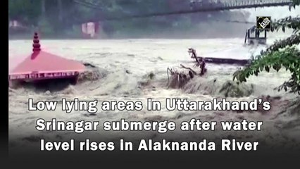 Low lying areas in Uttarakhand’s Srinagar submerge after water level rises in Alaknanda River
