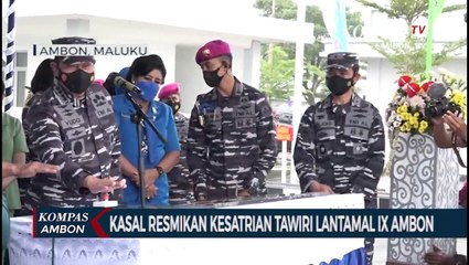 KASAL Resmikan Kesatrian Tawiri Lantamal IX Ambon