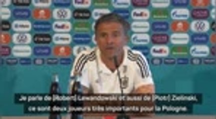 Groupe E - Enrique : "Priver Lewandowski et Zielinski du ballon"