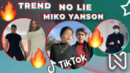 No Lie - Miko Yanson - TREND - TIK TOK 2021