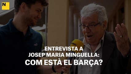 ENTREVISTA MINGUELLA BARÇA