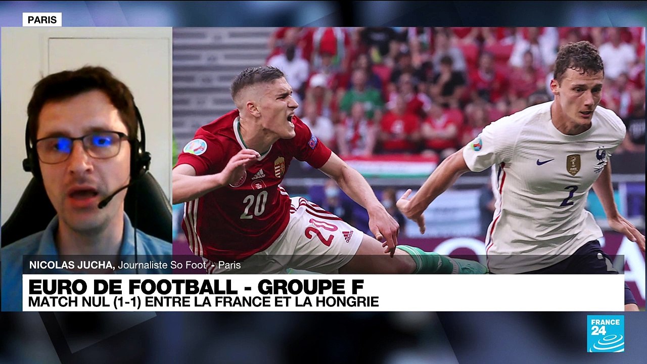 Euro de football : match nul entre la France et la Hongrie (1-1)