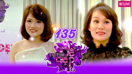 Tự Tin Để Đẹp | Mùa 1 - Tập 135: Chị Phan Thị Hương - Chị Phạm Thị Sen