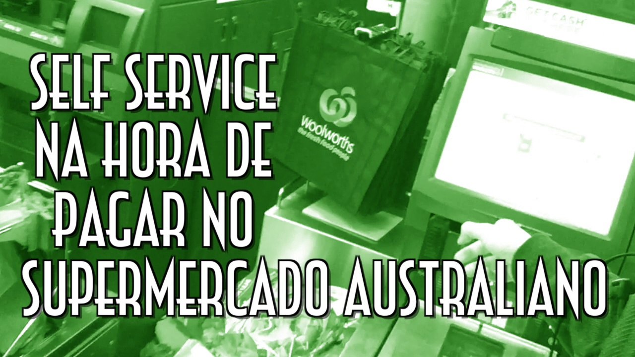Self Service na hora de pagar no Supermercado Australiano - EMVB - Emerson Martins Video Blog 2015
