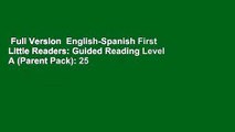 Full Version  English-Spanish First Little Readers: Guided Reading Level A (Parent Pack): 25