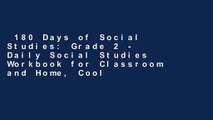 180 Days of Social Studies: Grade 2 - Daily Social Studies Workbook for Classroom and Home, Cool