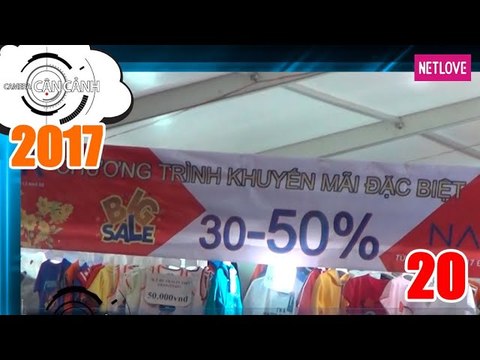 Camera Cận Cảnh 2017 - Tập 20: Nhập nhằng chiêu trò khuyến mãi