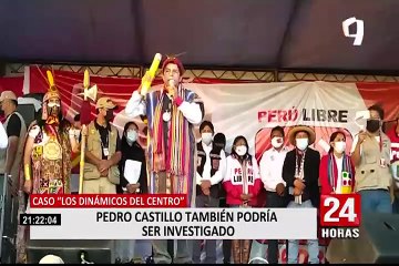 Pedro Castillo también podría ser investigado por el caso "Los Dinámicos del Centro"