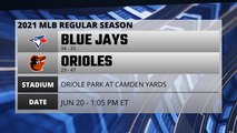 Blue Jays @ Orioles Game Preview for JUN 20 -  1:05 PM ET