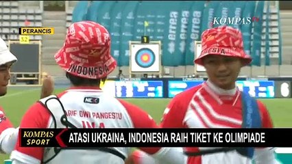 Duduki Ukraina 6-0, Panahan Indonesia Raih Tiket ke Olimpiade Tokyo.