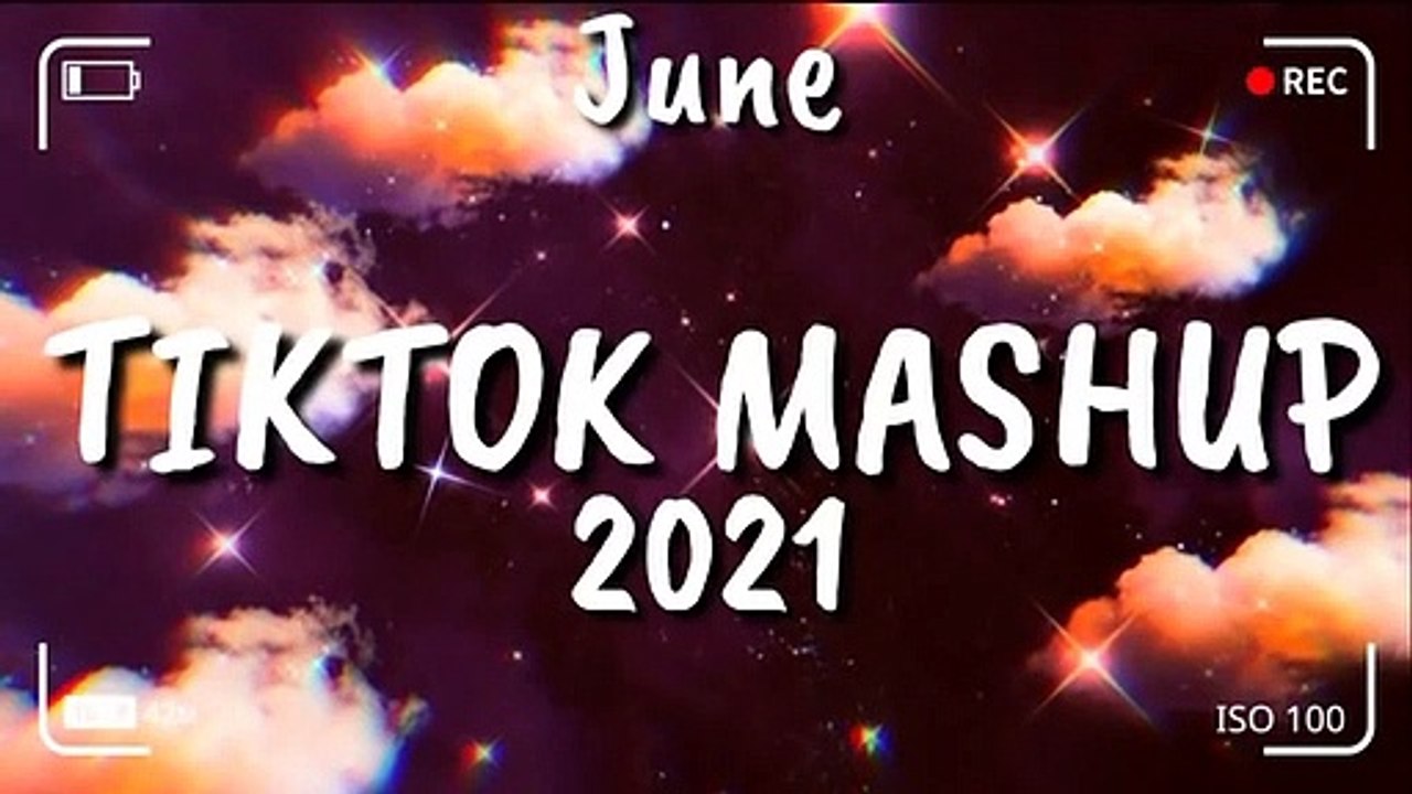 Tiktok Mashup June 2021⭐⭐ (Not Clean) ⭐⭐