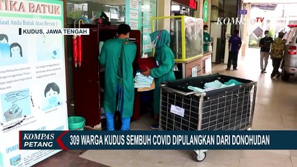 Sembuh dari Corona, 309 Warga Kudus Dipulangkan dari Tempat Isolasi