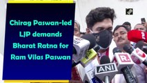 Chirag Paswan-led LJP demands Bharat Ratna for Ram Vilas Paswan