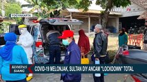 Sultan DIY Ancam Lockdown Total Yogyakarta Akibat Corona Melonjak