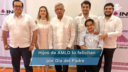 Ya me felicitaron mis hijos por el Día del Padre, estoy de a “jefe galán”: AMLO