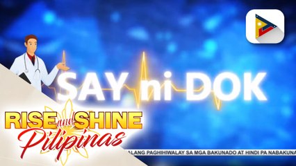 SAY NI DOK: Tamang lifestyle para maiwasan ang cancer; Phase 1 trial para sa cancer vaccine, isinagawa noong 2015