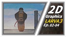2D GRAPHICS | Larva Season3 Episode82-84 | Larva Cartoon |  Larva Official Channel