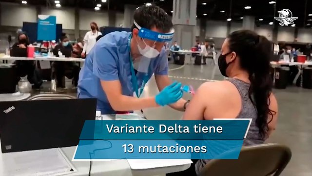 Necesarias las dos dosis de las vacunas para combatir variante de Covid-19: delta