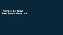 As Hotel dei Giovi  Best Sellers Rank : #5