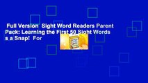 Full Version  Sight Word Readers Parent Pack: Learning the First 50 Sight Words s a Snap!  For