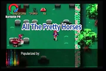 Kids Song All The Pretty Horses Karaoke