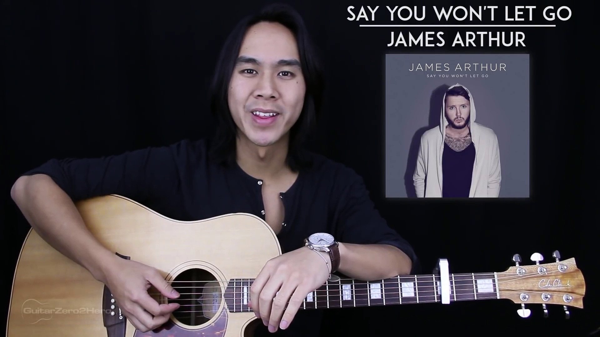 Say You Won't Let Go Guitar Tutorial - James Arthur Guitar Lesson Tabs +  Chords + Guitar Cover - video Dailymotion