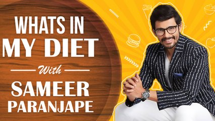 WHAT'S IN MY DIET - Ep 31 Ft. Sameer Paranjape | Healthy Diet Plan | Sundara Manamadhye Bharali | Colors Marathi