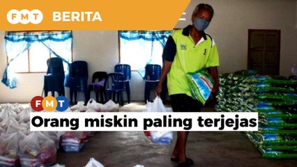 Orang miskin paling terjejas ketika sekatan pergerakan, kata pakar kemiskinan
