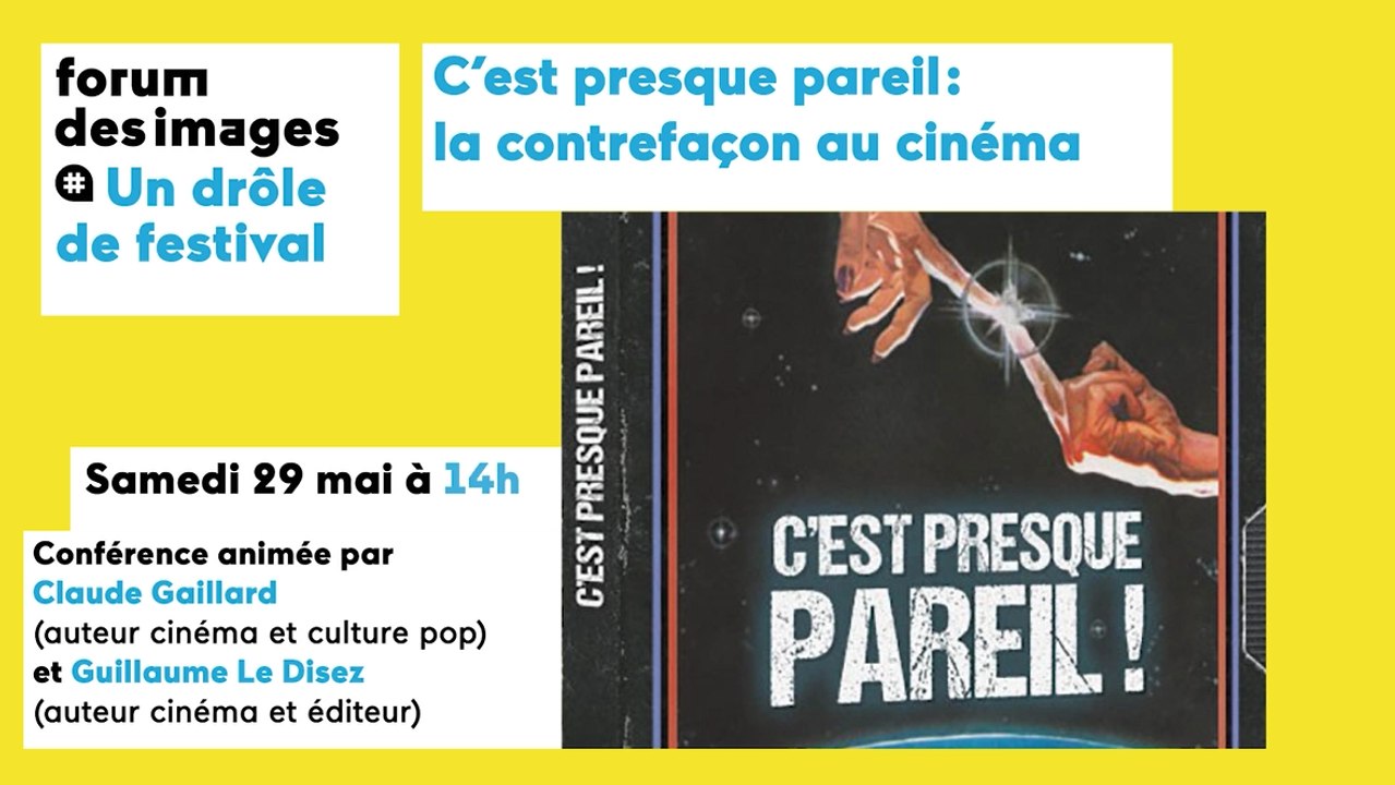 UN DRÔLE DE FESTIVAL 2021 - C’est presque pareil : la contrefaçon au cinéma