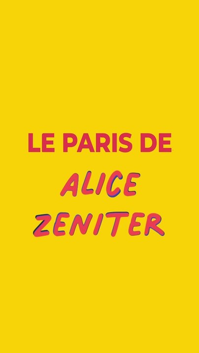 Le Paris d'Alice Zeniter