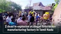 2 dead in explosion at illegal firecracker manufacturing factory in Tamil Nadu