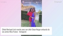 Chloé Mortaud mariée à Dean : la Miss France a dit oui face à Iris Mittenaere et Valérie Bègue