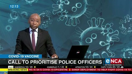 Calls to prioritse police officers in vaccinaion drive