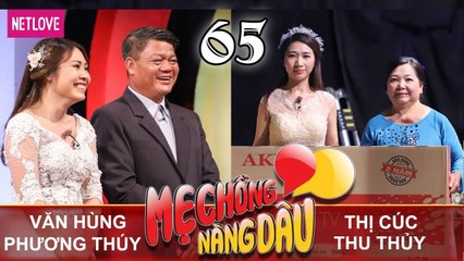 Mẹ Chồng Nàng Dâu - Tập 65: Nàng dâu may mắn được ba chồng đầu bếp dạy nấu ăn, cưng như trứng