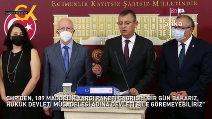 CHP'DEN, 189 MADDELİK YARGI PAKETİ ÇAĞRISI