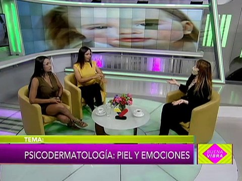 Buena Vibra 21JUN2021 I Psicodermatología: ¿Cómo influyen las emociones en la piel?