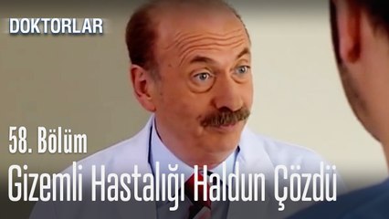 Gizemli hastalığı Haldun çözdü - Doktorlar 58. Bölüm