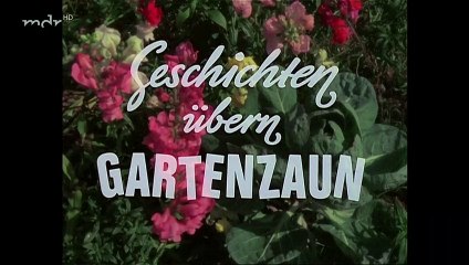Geschichten übern Gartenzaun - 01. Ein warmer Regen